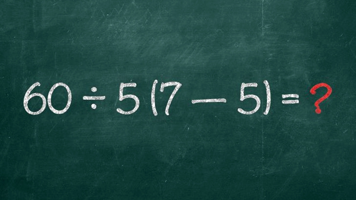 TEST IQ | Cât fac 60:5(7-2)? Atenție, doar 7 din 10 dau răspunsul corect!