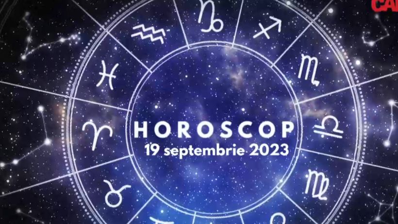 Horoscop 19 septembrie 2023. Cine sunt nativii care vor fi avantajați de astre