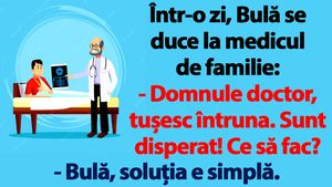 BANC | Bulă se duce la medicul de familie