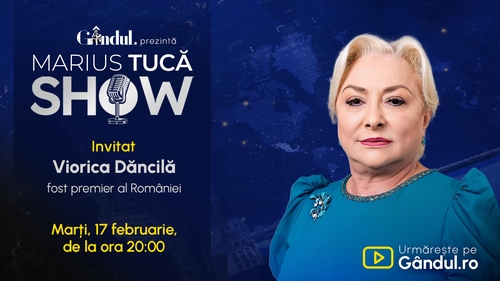 Marius Tucă Show începe marți, 17 februarie, de la ora 20.00, live pe Gândul. Invitat: Viorica Dăncilă