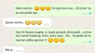 BANCUL ZILEI | Vecine, nu se mai poate așa!