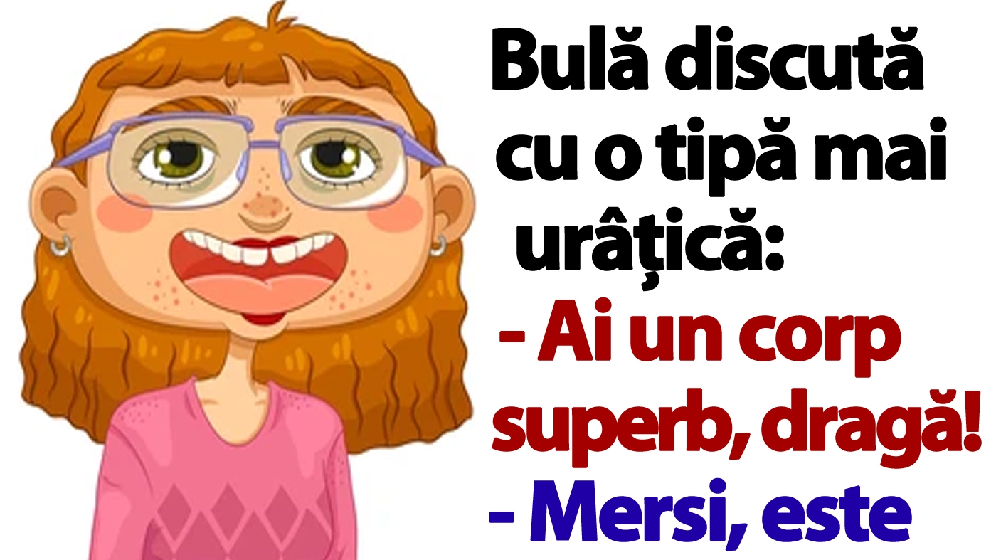 BANC | Bulă discută cu o tipă mai urâțică: "Ai un corp superb, dragă!"