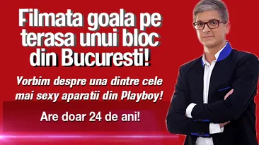 Filmata goala pe terasa unui bloc din Bucuresti