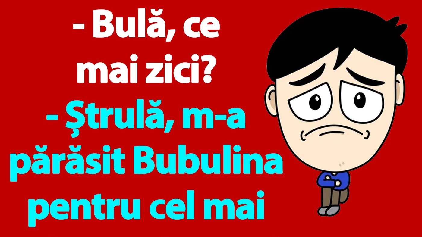 BANC | Bulă și Ștrulă stau de vorbă: "M-a părăsit Bubulina pentru cel mai bun prieten"
