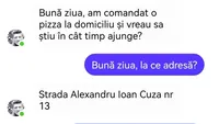 BANC | Am comandat o pizza și vreau să știu în cât timp ajunge