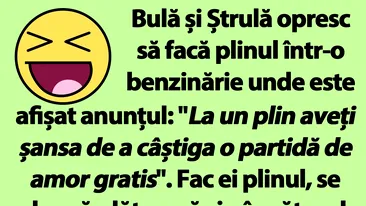 BANC | Bulă și Ștrulă opresc să facă plinul într-o benzinărie unde este afișat anunțul