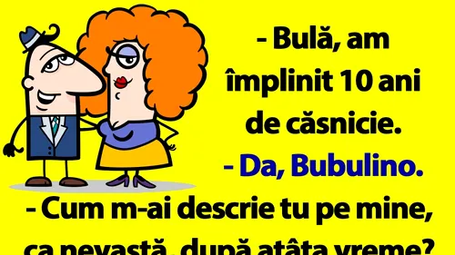 BANC | Bulă și Bubulina au împlinit 10 ani de căsnicie