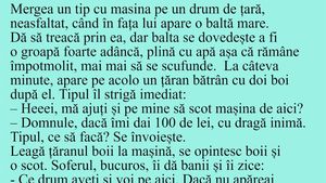 BANCUL ZILEI | "Domnule, dacă-mi dai 100 de lei, te ajut cu dragă inimă!"