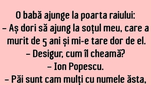 Bancul începutului de săptămână | O bătrână își caută soțul la Poarta Raiului