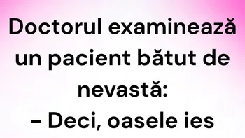 BANC | Doctorul și pacientul bătut de nevastă