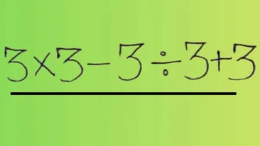 Test IQ pentru matematicieni | Calculați în cap: 3 x 3 - 3 : 3 + 3 =?