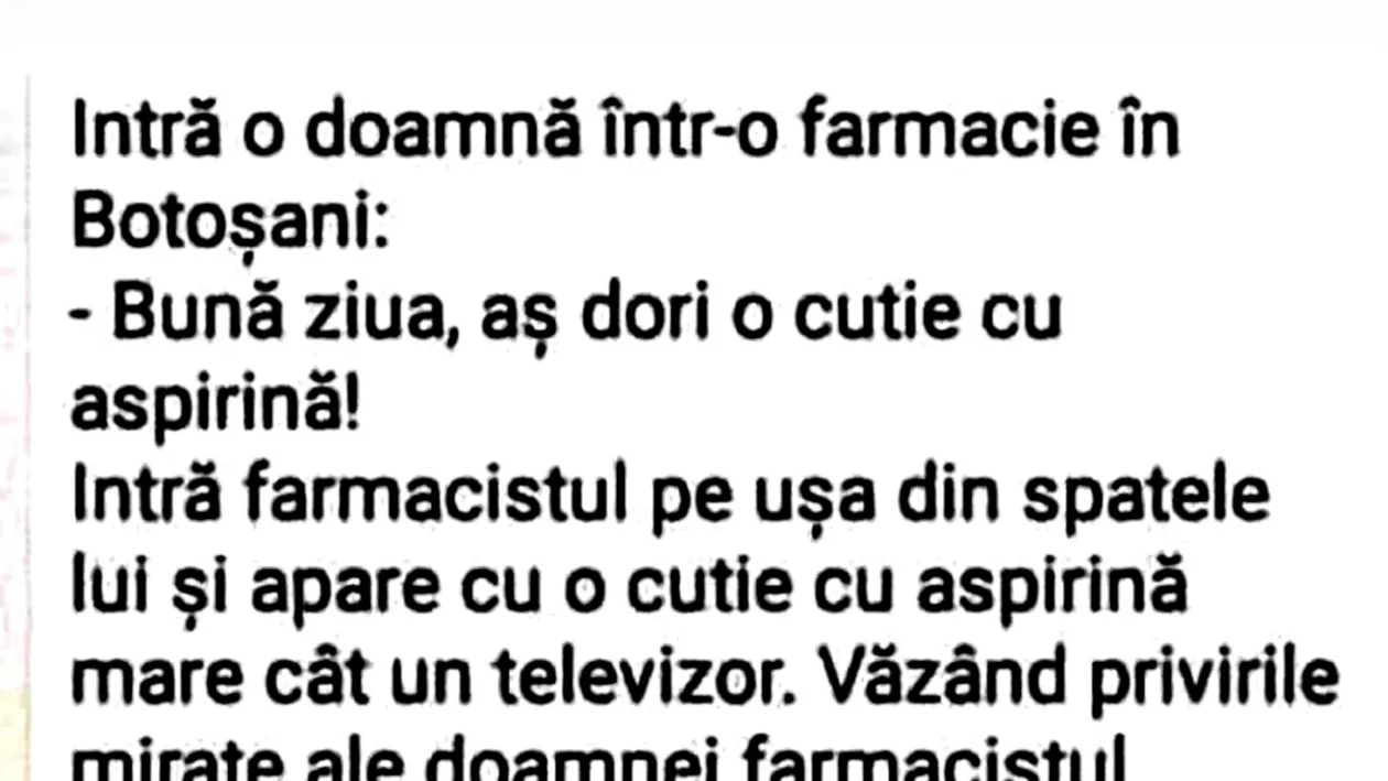 BANCUL ZILEI | Întâmplare într-o farmacie din Botoșani