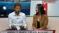 Kamara, mărturisiri în premieră despre povestea de dragoste cu ”amanta”. ”Din greşeli învăţăm...”