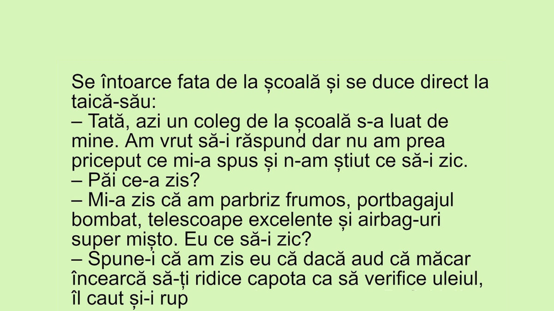 BANCUL ZILEI | "Tată, azi un coleg de la școală s-a luat de mine"