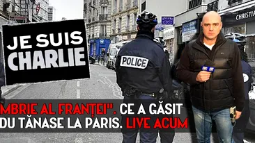 E 11 SEPTEMBRIE AL FRANTEI. Ce a gasit Catalin Radu Tanase la Paris. LIVE ACUM