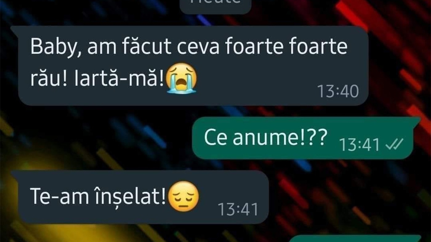 BANCUL ZILEI | "Baby, am făcut ceva foarte rău. Iartă-mă!"