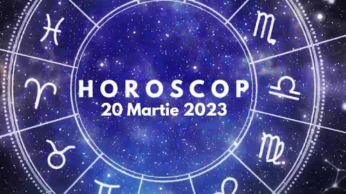 Horoscop 20 martie 2023. Lista zodiilor care au parte de un început de săptămână productiv