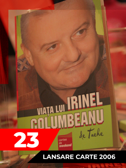 Irinel Columbeanu și-a scris cartea autobiografică