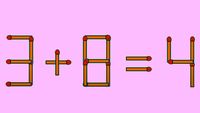 Test IQ cu chibrituri | Corectați 3 + 8 = 4, mutând un singur băț