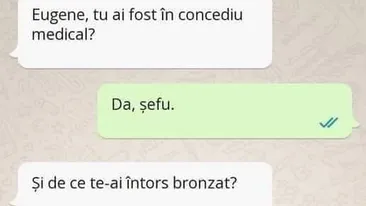 Bancul de marți | Șeful către angajat: „Eugene, tu ai fost în concediu medical?”