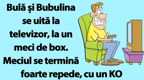 BANC | Bulă și Bubulina se uită la TV, la un meci de box