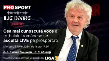 Ilie Dobre comentează LIVE pe ProSport.ro meciul C.S. Dinamo București - C.S. Afumați, miercuri, 5 iunie 2024, de la ora 17.30