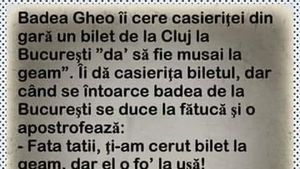 Bancul sfârșitului de săptămână | Badea Gheo și biletul de tren