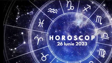 Horoscop 26 iunie 2023. Zi intensă pentru zodia Taur