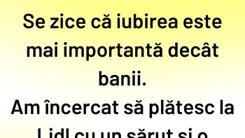 BANC | Este iubirea mai importantă decât banii? Experimentul LIDL