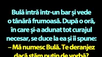 BANC | Bulă intră într-un bar și vede o tânără frumoasă