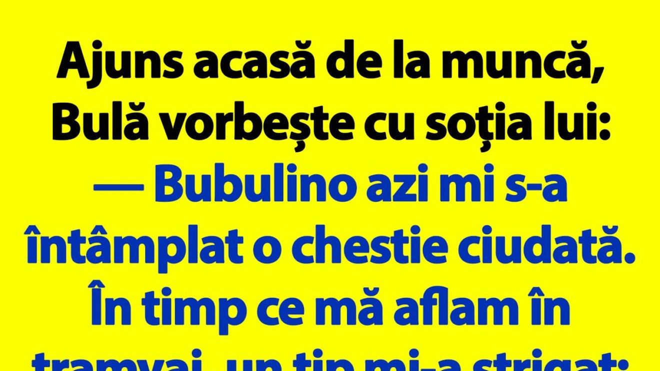 BANC | Bulă și străinul din tramvai