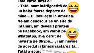 BANC | "Tată, sunt îndrăgostită de un băiat din America. Ne-am cunoscut pe un site de întâlniri"