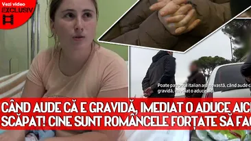 CÂND AUDE CĂ E GRAVIDĂ, IMEDIAT O ADUCE AICI, CU 50 DE EURO AI SCĂPAT! CINE SUNT ROMÂNCELE FORŢATE SĂ FACĂ AVORTURI. VIDEO