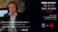 Ilie Dobre comentează LIVE pe ProSport.ro meciul Steaua București - C.S.M. Reșița, sâmbătă, 23 august 2025, de la ora 11.00