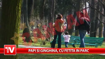 Papi si Ioana Ginghina, in parc cu fetita