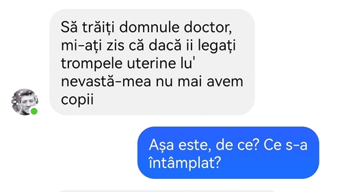 BANC | "Domnule doctor, mi-ați zis că, dacă îi legați trompele uterine lu' nevastă-mea, nu mai avem copii"