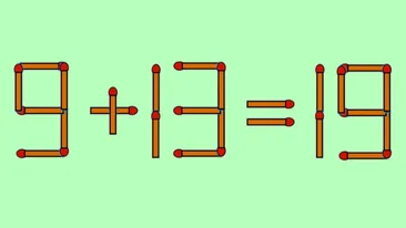 Test IQ exclusiv pentru genii | Corectați 9 + 13 = 19, mutând un singur chibrit