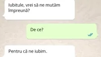 Bancul începutului de noiembrie | Iubitule, vrei să ne mutăm împreună?