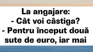BANC | La angajare: „Cât voi câștiga?”