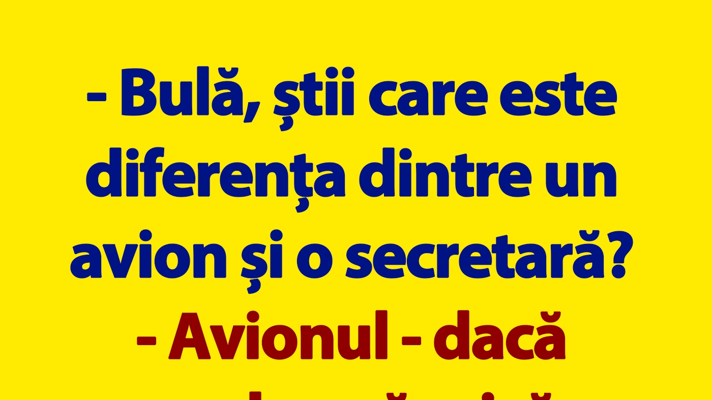 BANC | Bulă, avionul și secretara