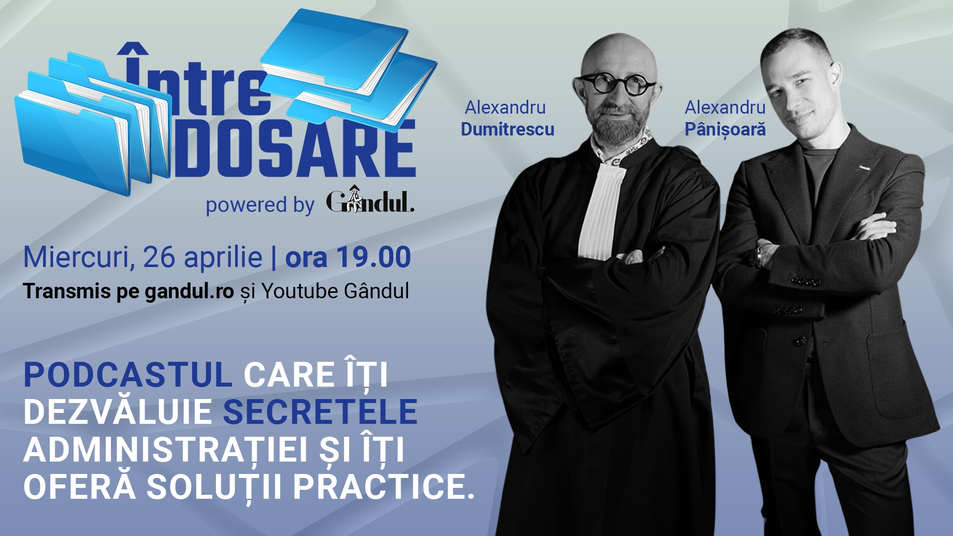 Grupul GÂNDUL lansează podcastul “Între dosare”, o emisiune care dezvăluie secretele administrației și oferă soluții practice