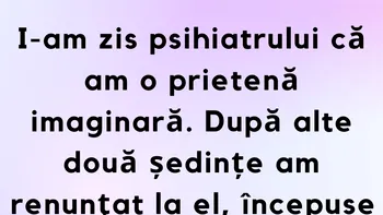 BANCUL ZILEI | Psihiatrul și iubita imaginară