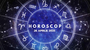 Horoscop 26 aprilie 2025. ZODIA care primește o mărire de salariu
