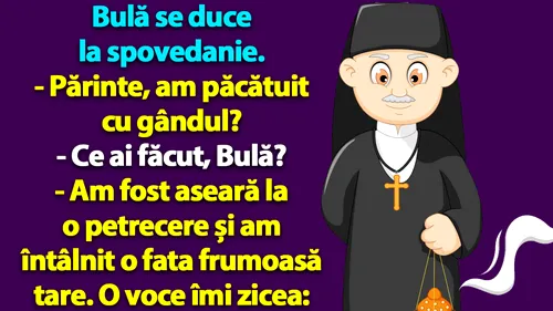 BANC | Spovedania lui Bulă