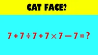 Testul de matematică la care și geniile greșesc | Cât face 7+7/7+7*7-7?