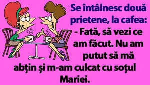Bancul sfârșitului de săptămână | "Nu m-am abținut și m-am culcat cu soțul Mariei"
