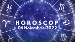Horoscop 6 noiembrie 2022. Lista nativilor care vor avea parte de schimbări majore