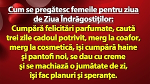 BANCUL ZILEI | Cum se pregătesc femeile și bărbații de Ziua Îndrăgostiților