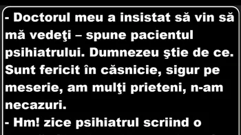 BANCUL ZILEI | Psihiatrul și pacientul fericit