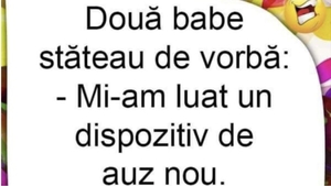 Bancul de marţi | "Două babe stăteau de vorbă: Mi-am luat un..."